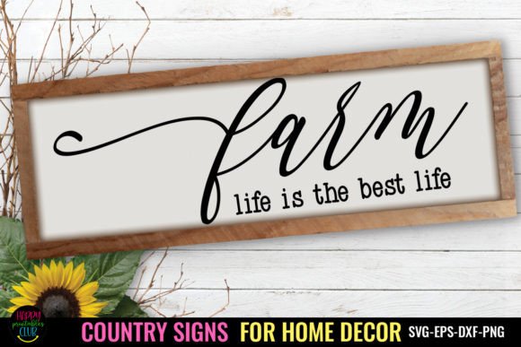 Download Farm Life I Country Signs Home Decor SVG - Premium Resources